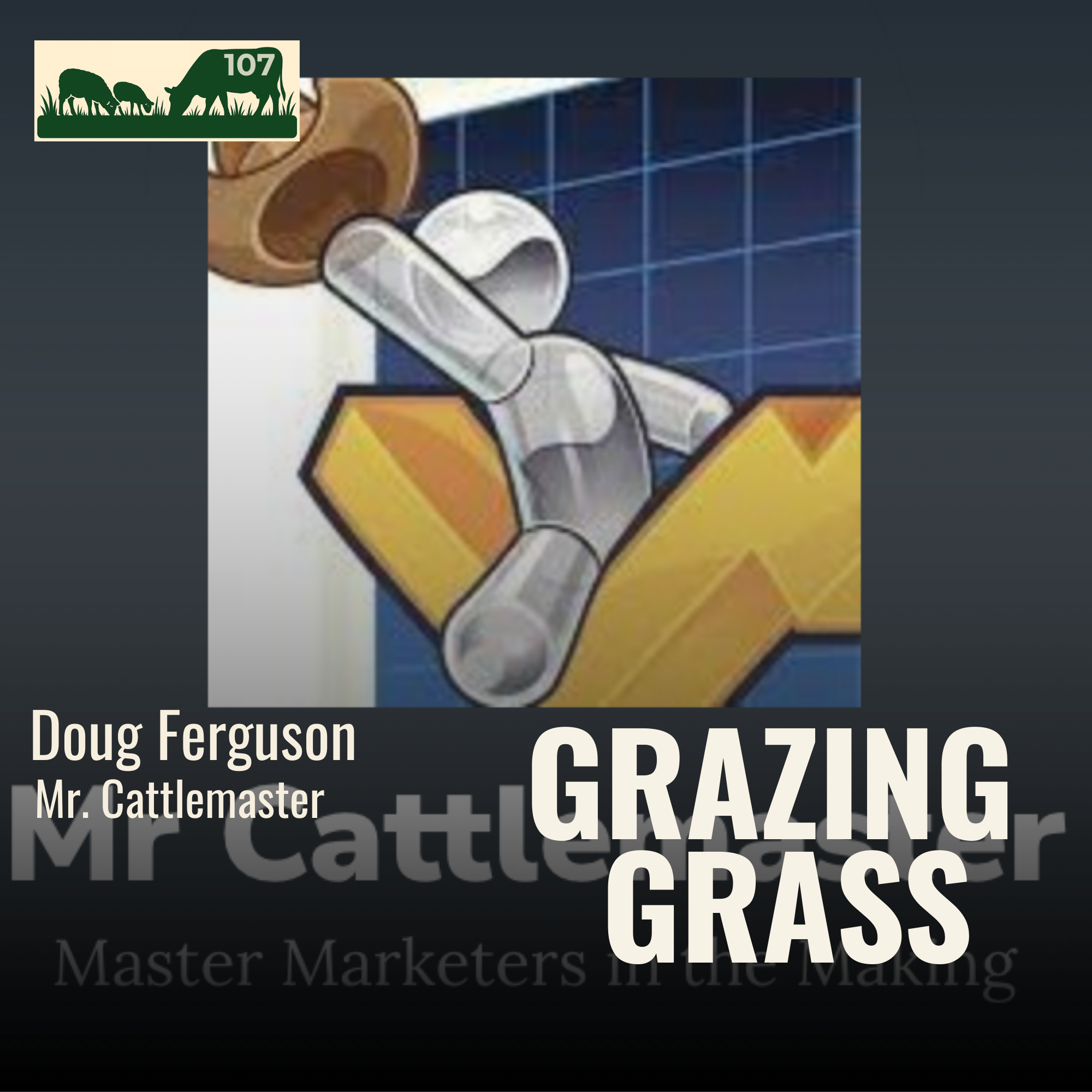 e107. Sell/Buy Marketing with Doug Ferguson