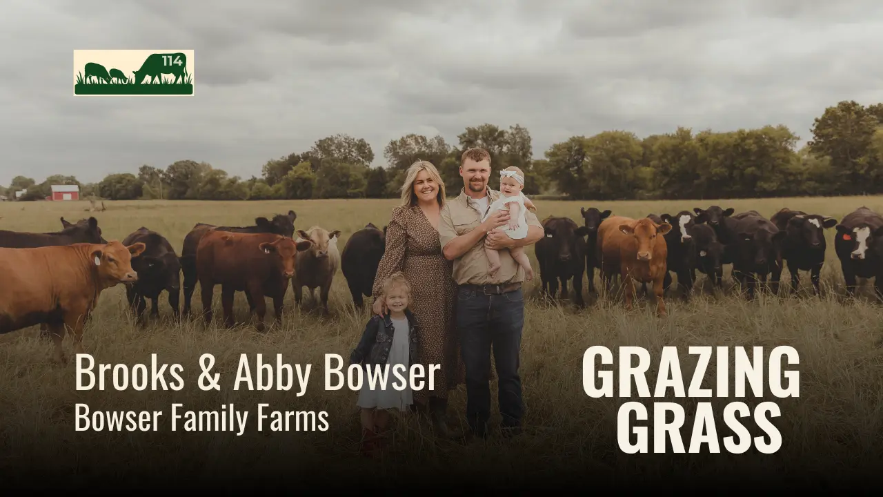 114 | Brooks & Abby Bowser, Bowser Family Farms