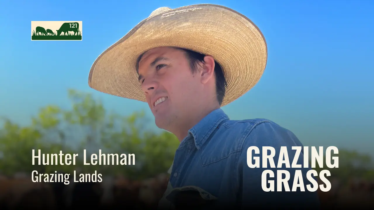 121 | Hunter Lehman, Grazing Lands