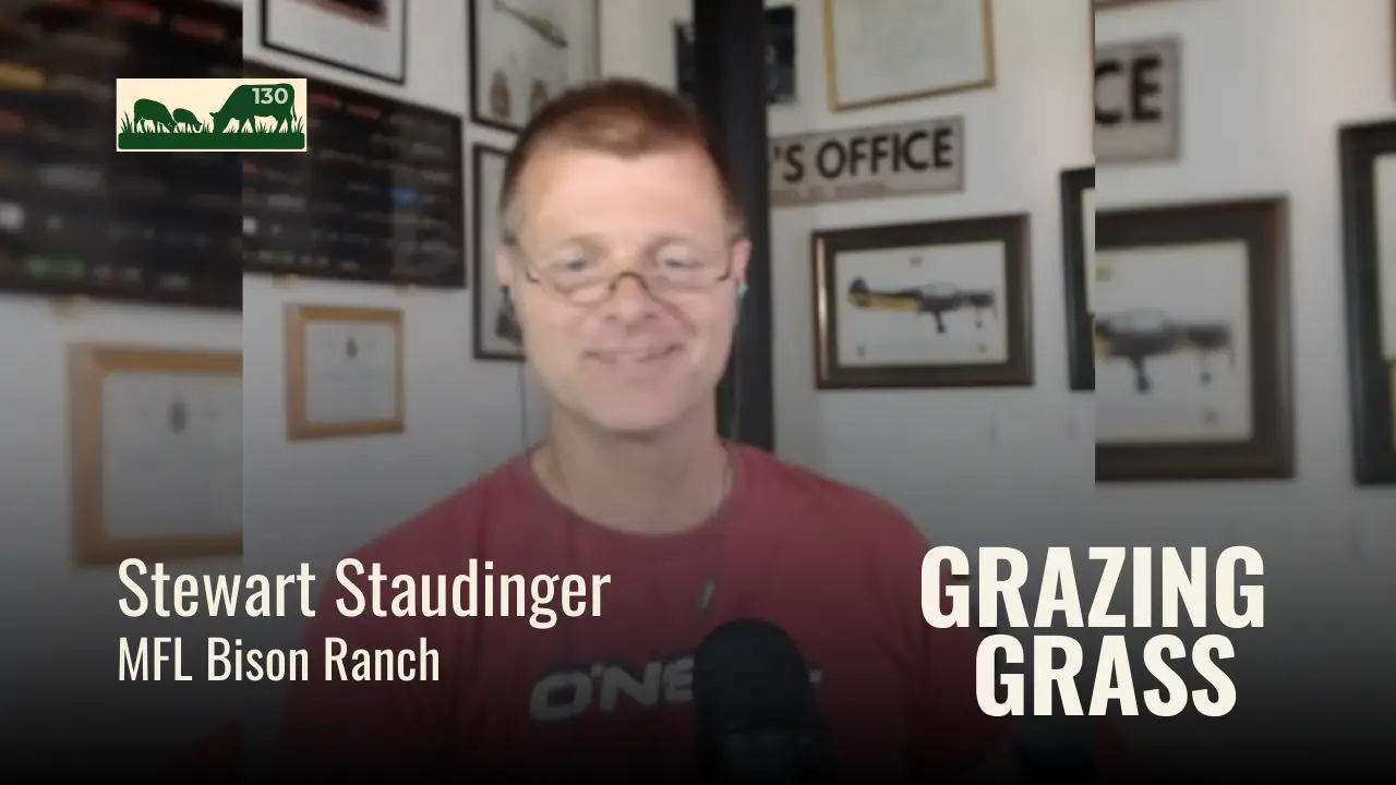 130 | Stewart Staudinger, MFL Bison Ranch