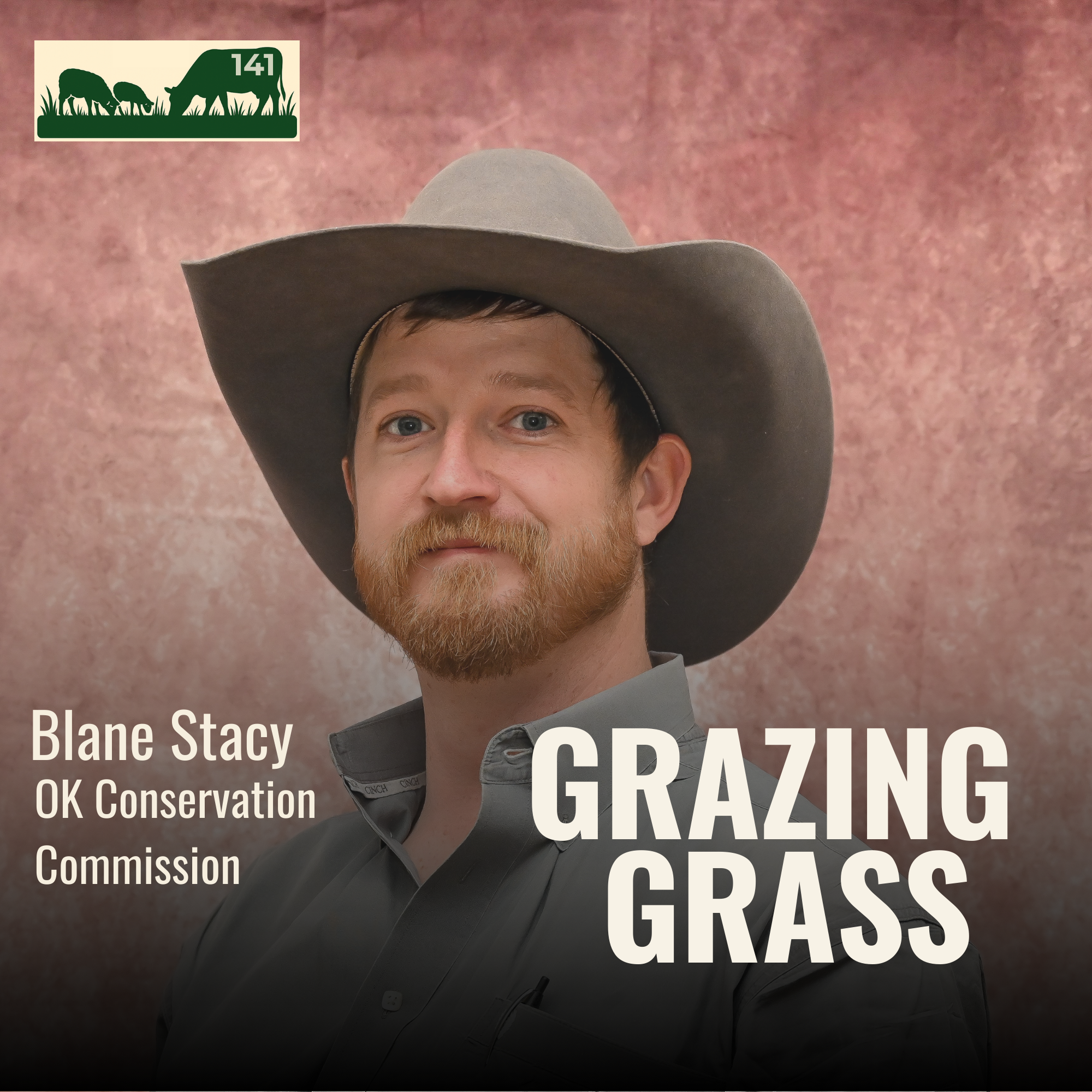 e141. Rangeland Ecology with Blane Stacy