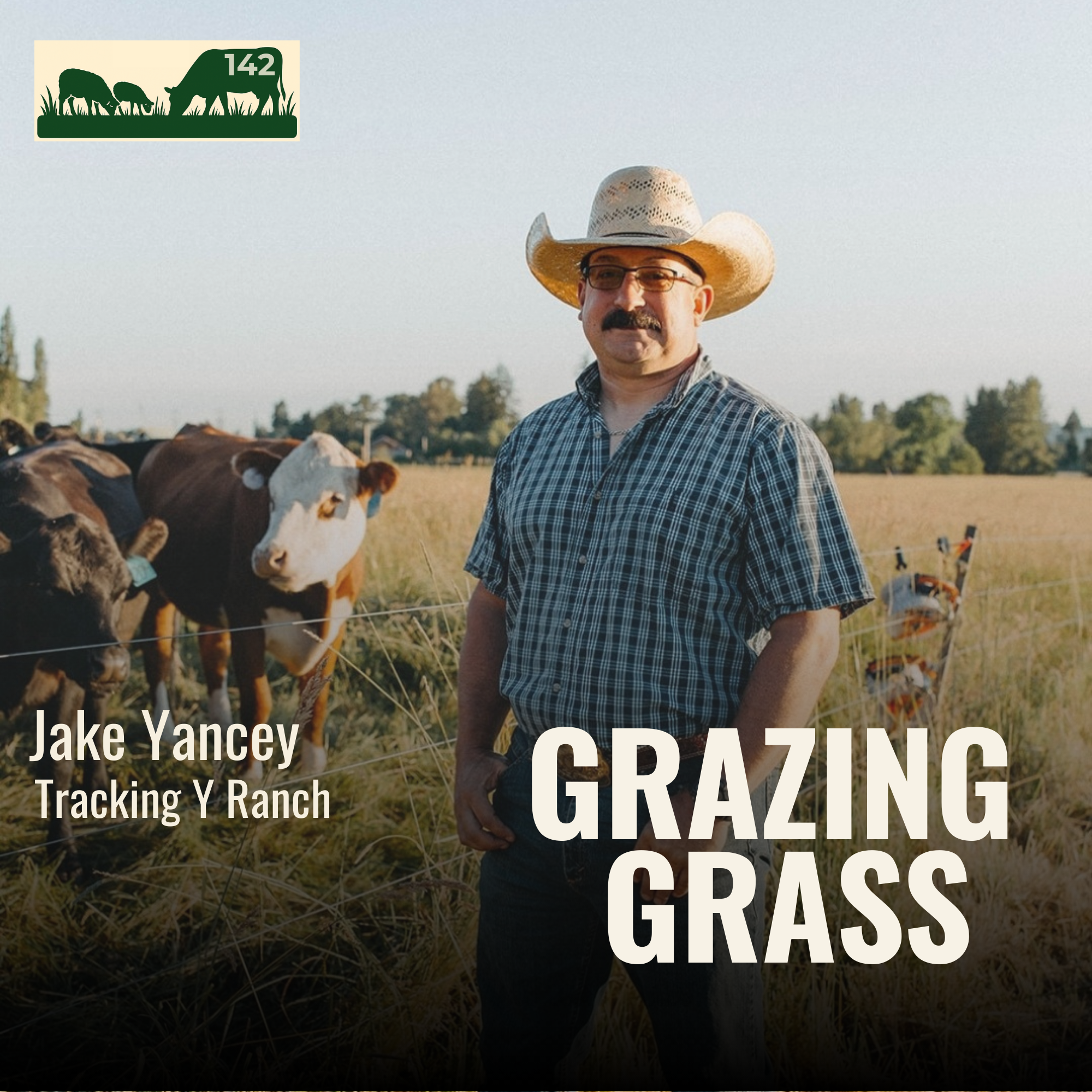e142. Prescribed Conservation Grazing with Jake Yancey