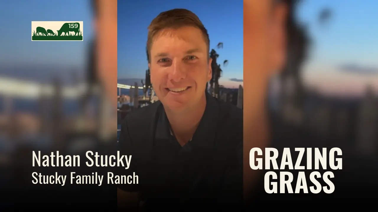 159 | Nathan Stucky, Stucky Family Ranch