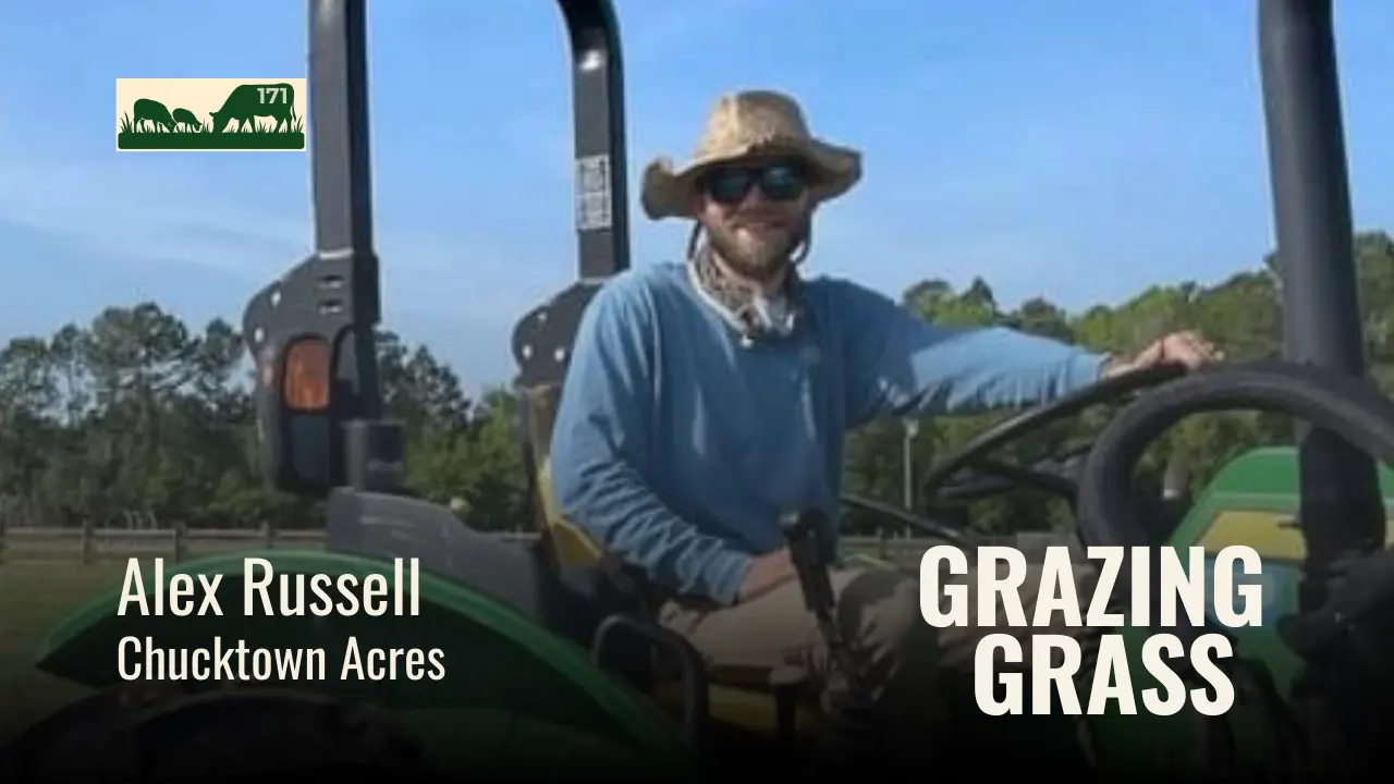 171 | Alex Russell, Chucktown Acres