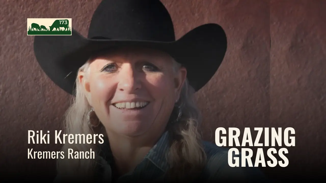 173 | Riki Kremers, Kremers Ranch