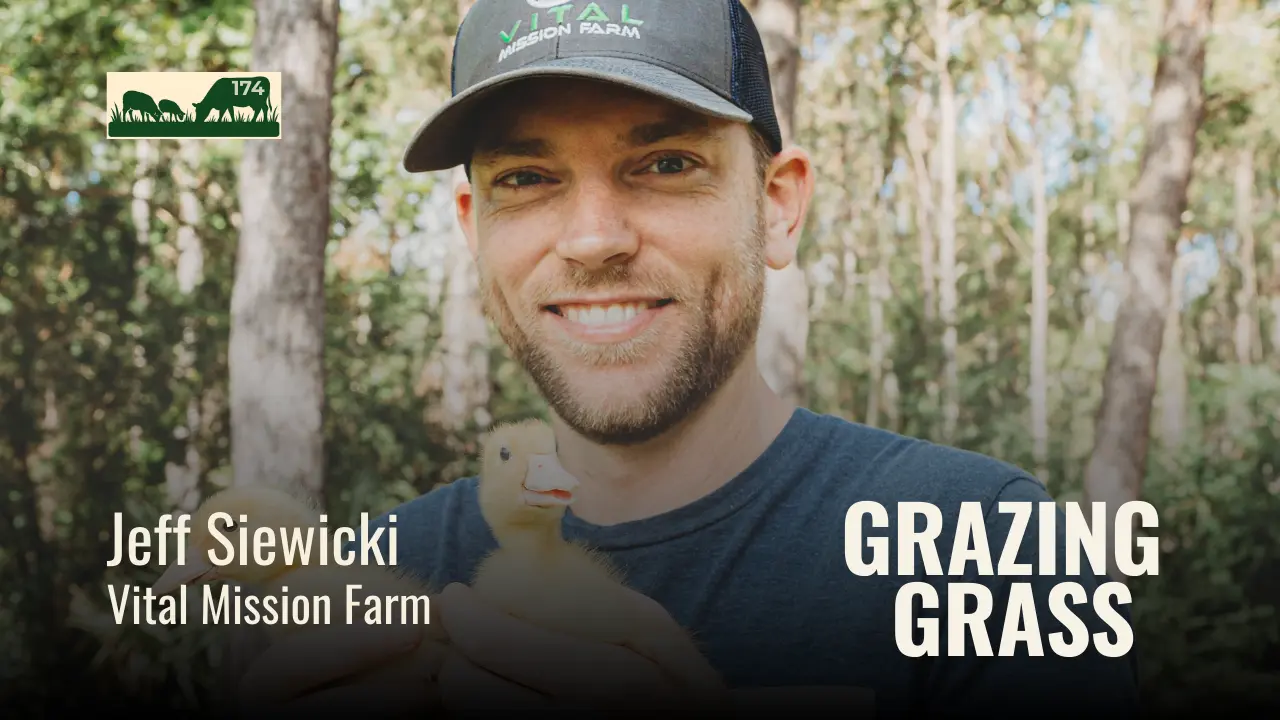 174 | Jeff Siewicki, Vital Mission Farm