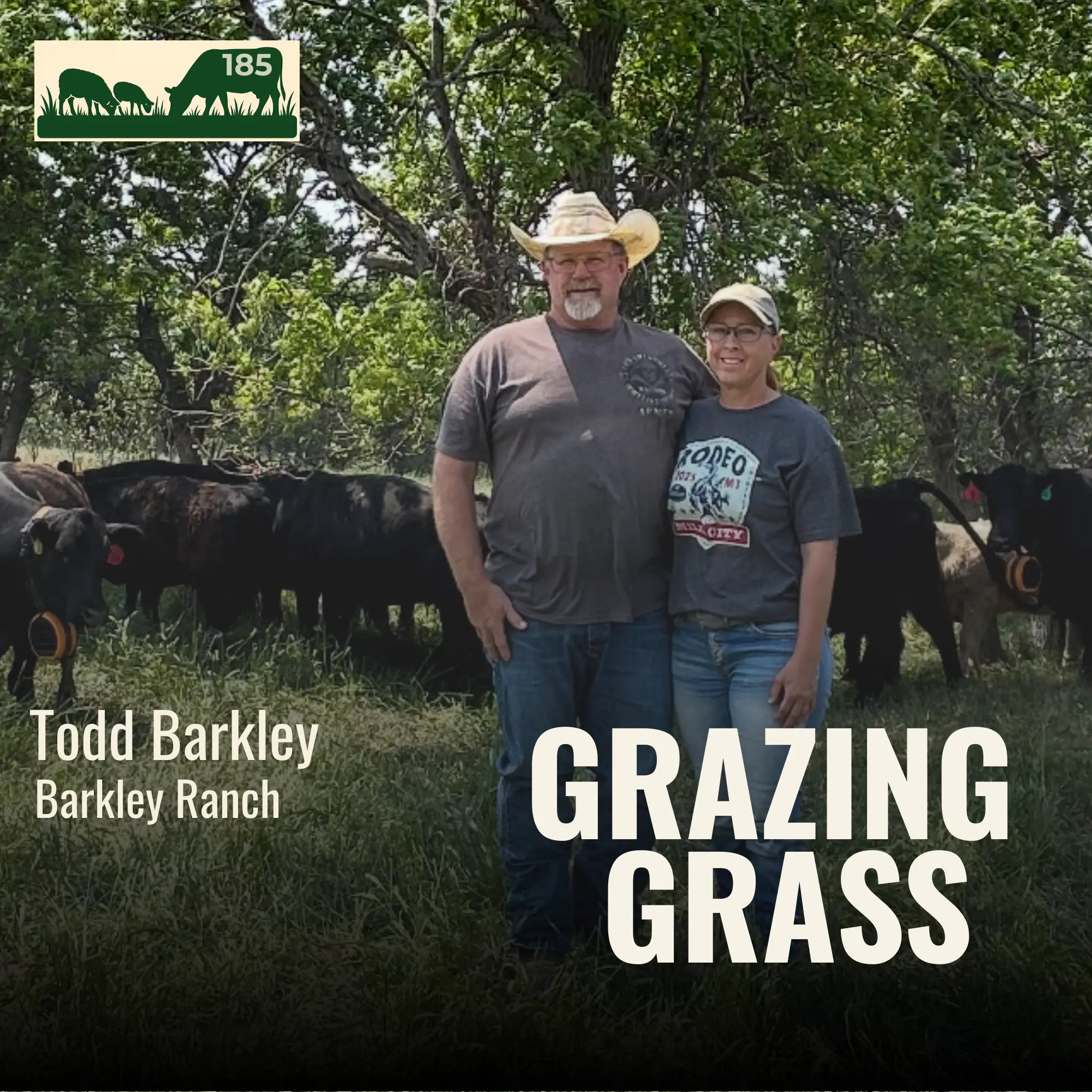 185 | Todd Barkley, Barkley Ranch