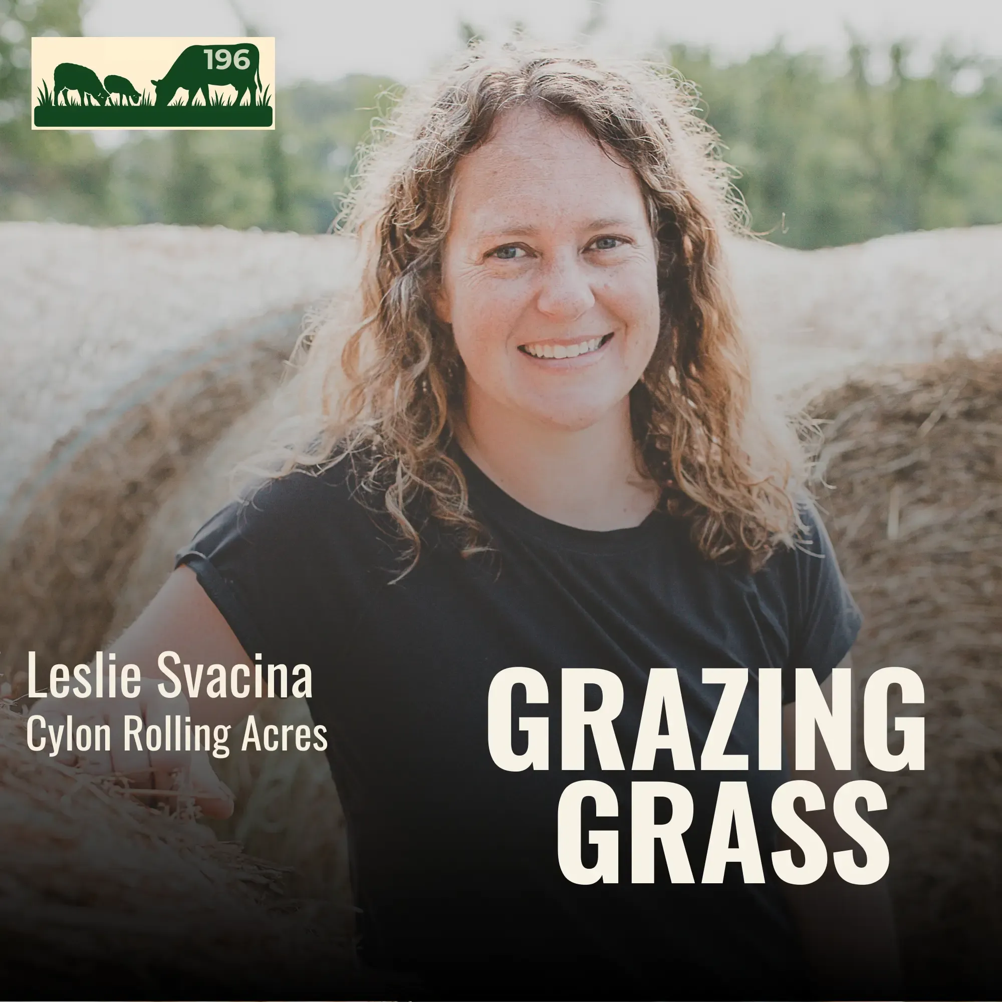 196 | Leslie Svacina, Cylon Rolling Acres