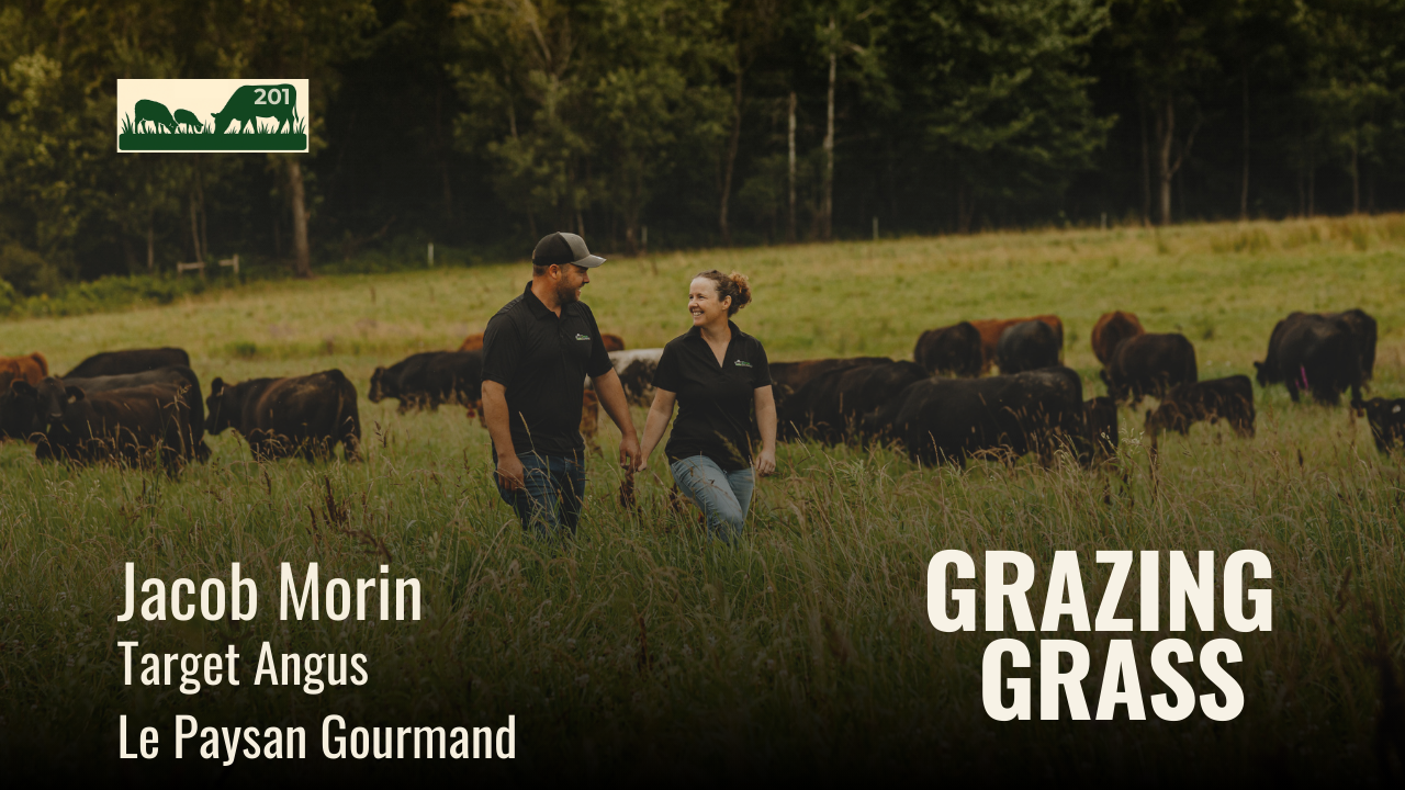 201. Intentional Grazing in a Cold Climate with Jacob Morin