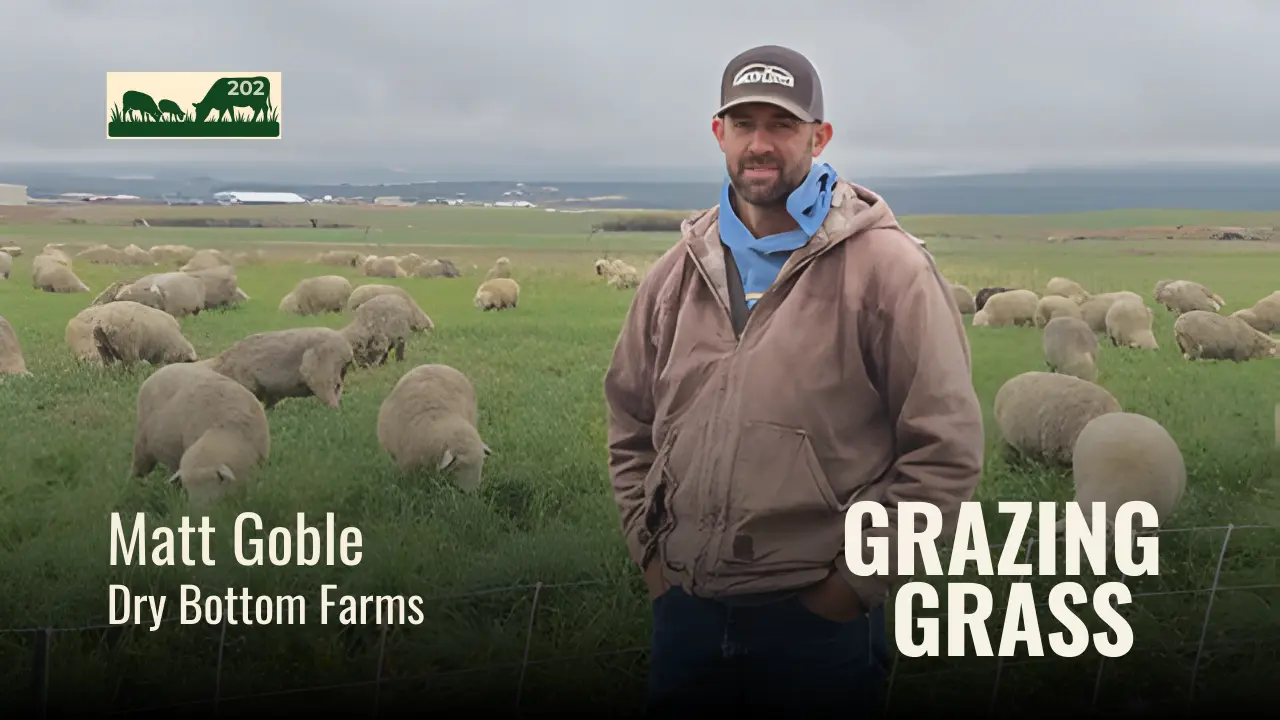 Matt Goble of Dry Bottom Farms