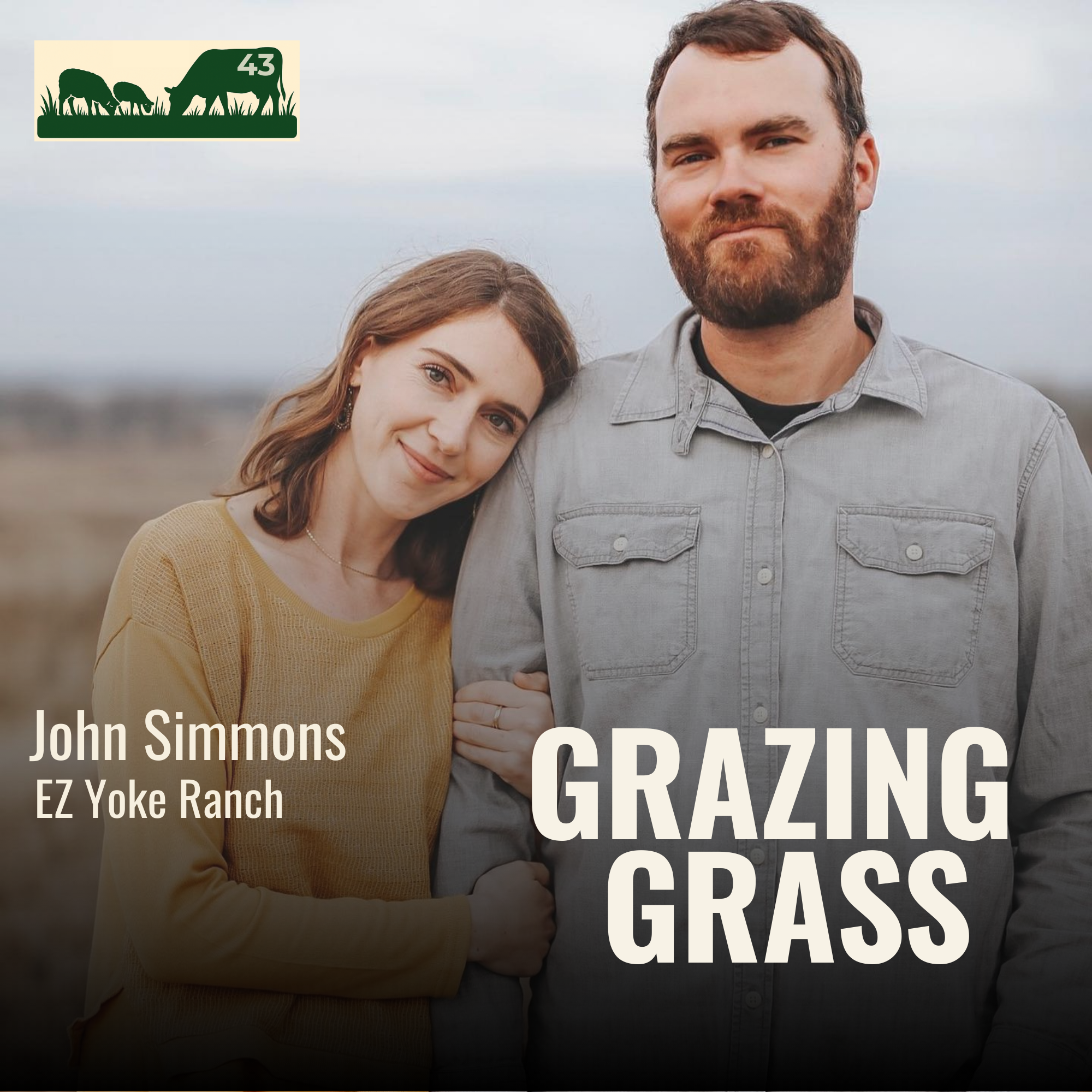 e43. The EZ Yoke Ranch with John Simmons