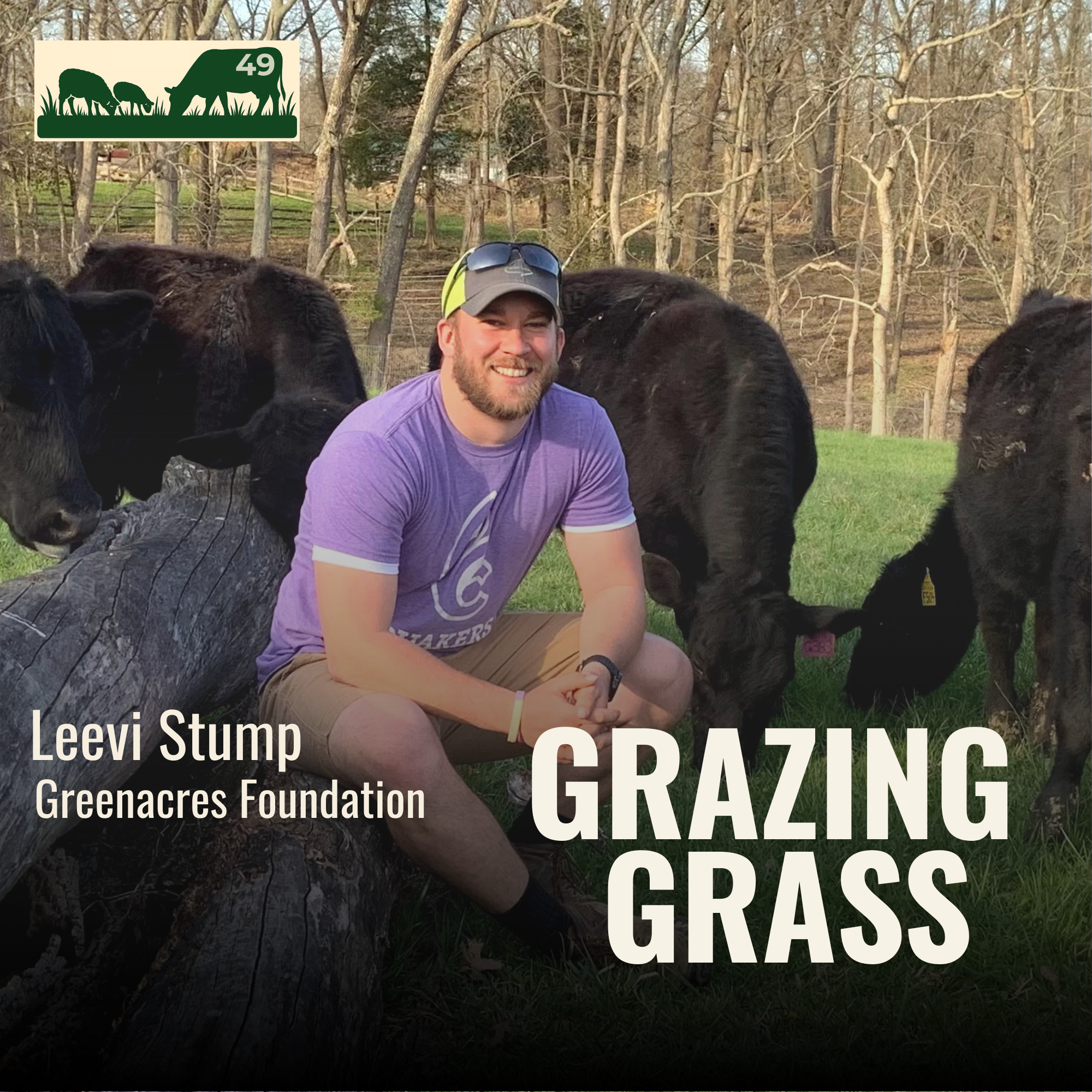 e49. Regenerative Farming and Livestock Management at Greenacres Foundation with Leevi Stump