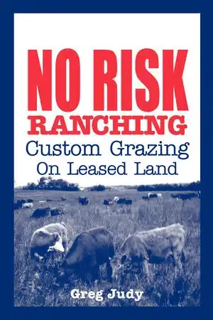 No Risk Ranching