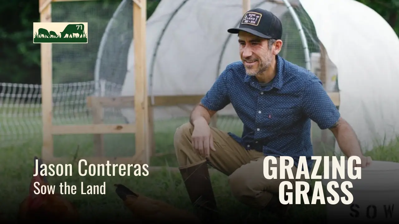 e71. Sow the Land with Jason Contreras