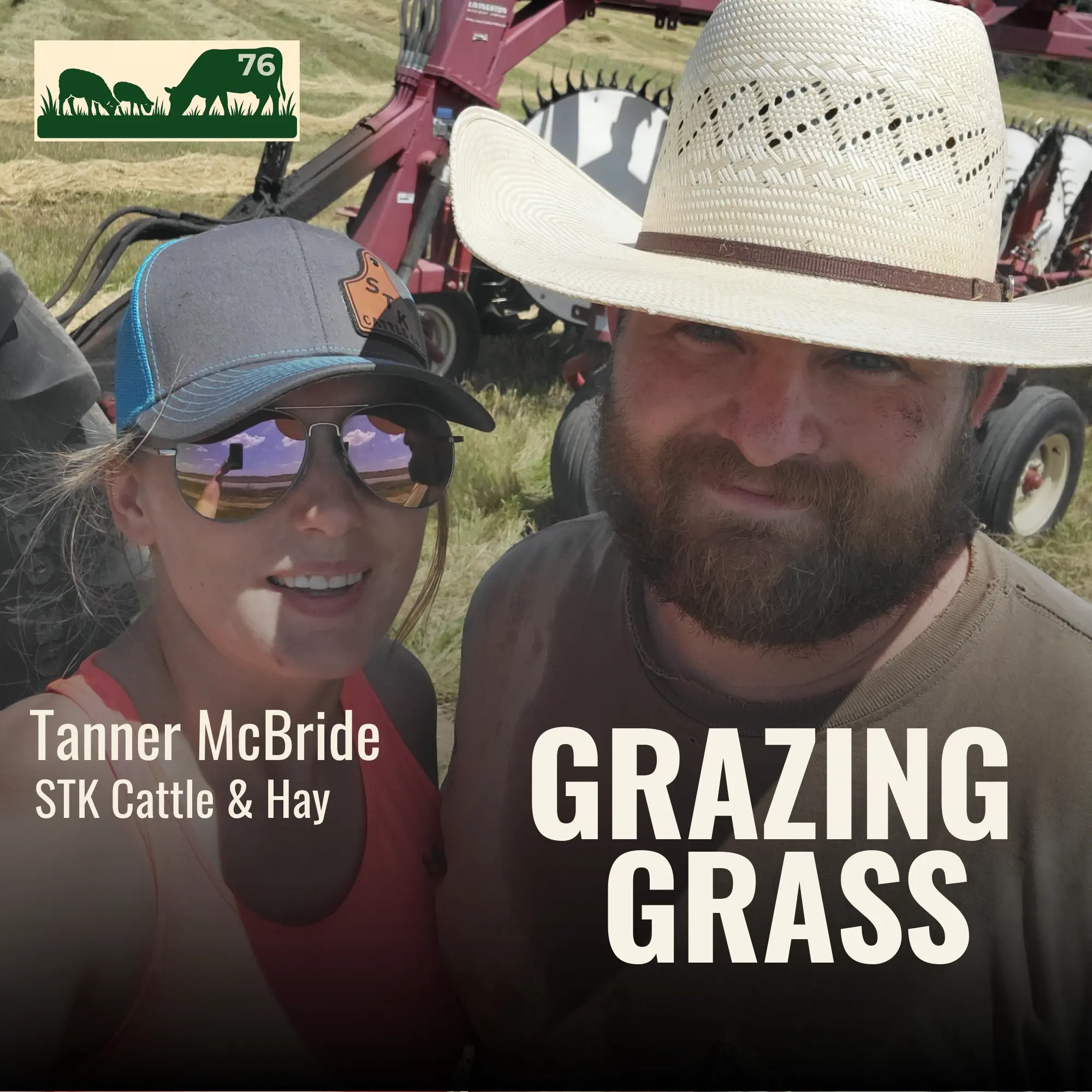 e76. Grass-Finished Beef and Custom Hay with Tanner McBride