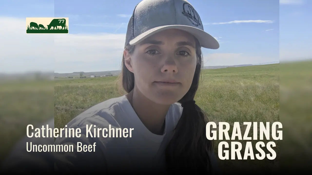 e77. From Classroom to Pasture with Catherine Kirchner