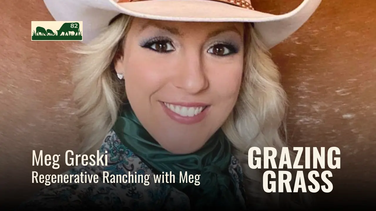 e82. Land Leasing and Management with Meg Greski