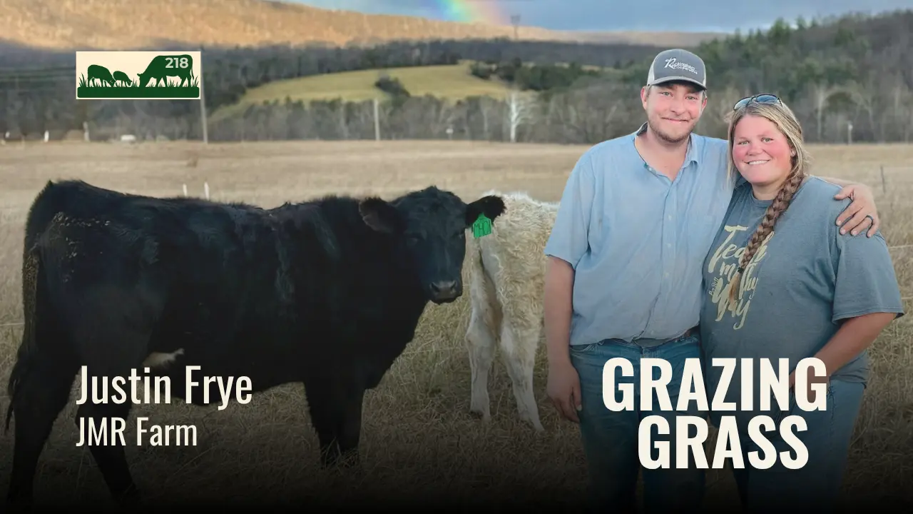 218 | Custom Grazing, Katahdin Hair Sheep, and Building a Farm Legacy in West Virginia with Justin Frye